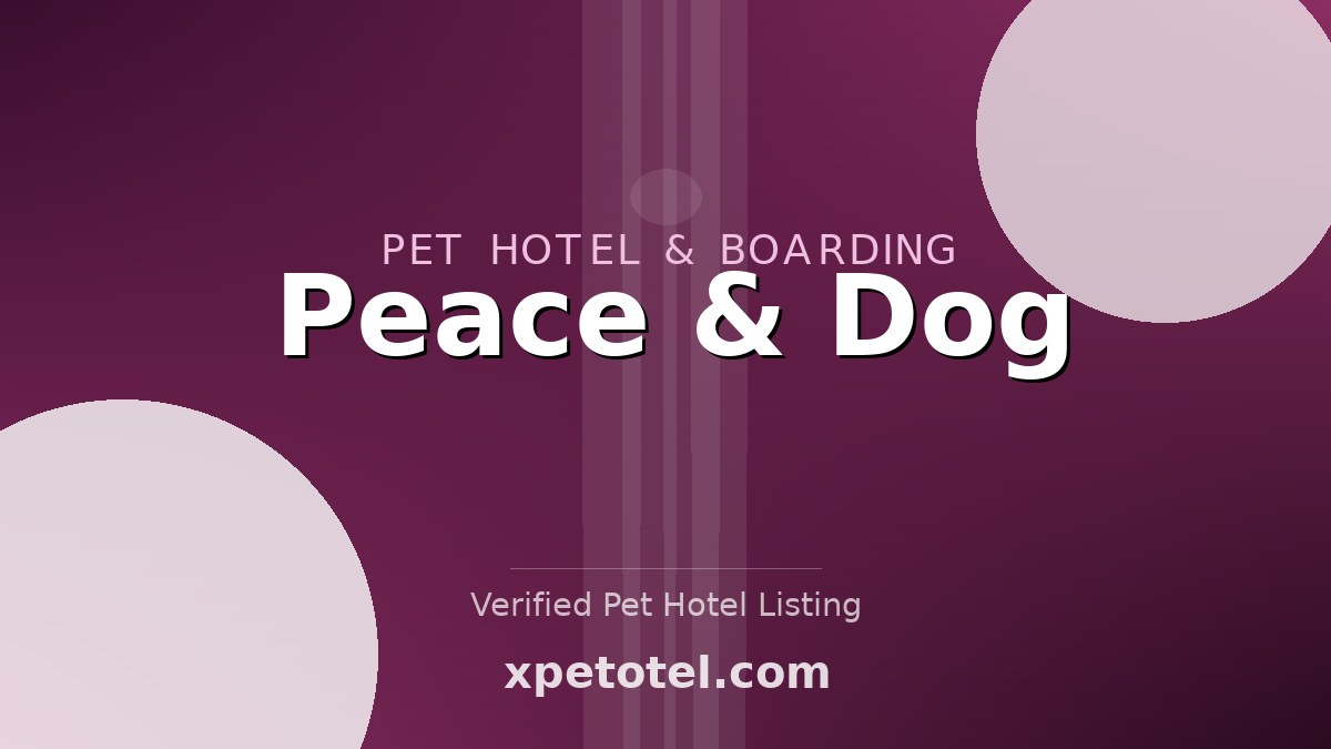 Peace & Dog pet hotel France