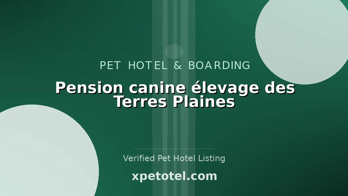 Pension canine élevage des Terres Plaines