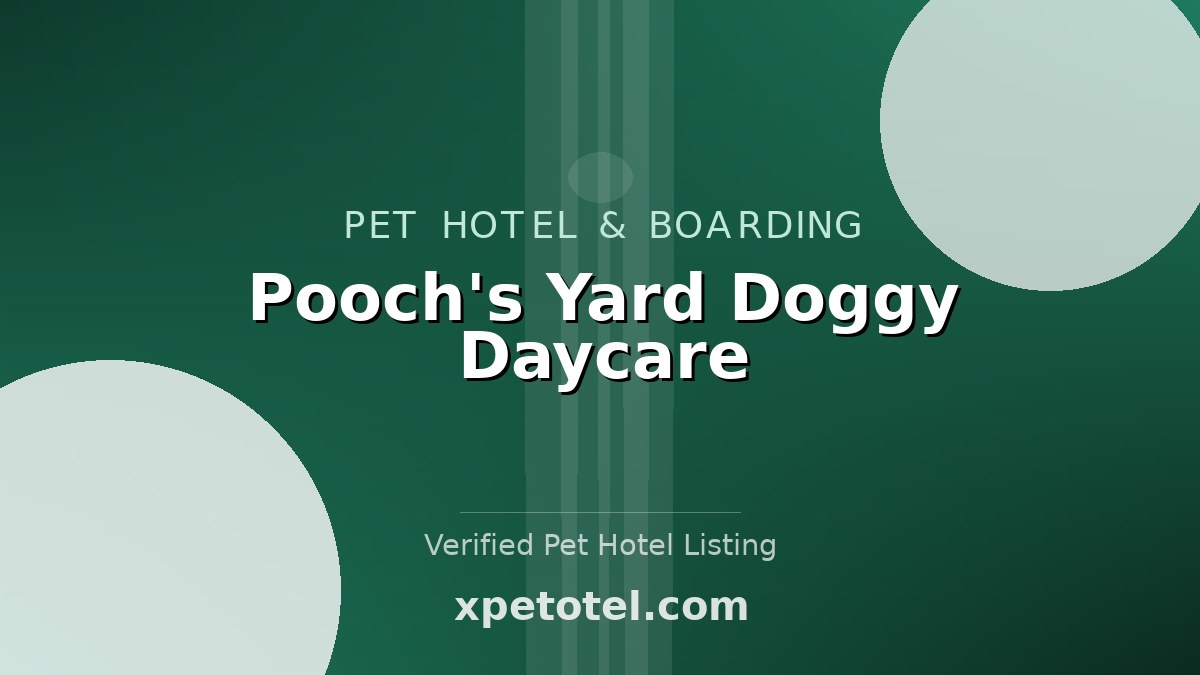 Pooch's Yard Doggy Daycare