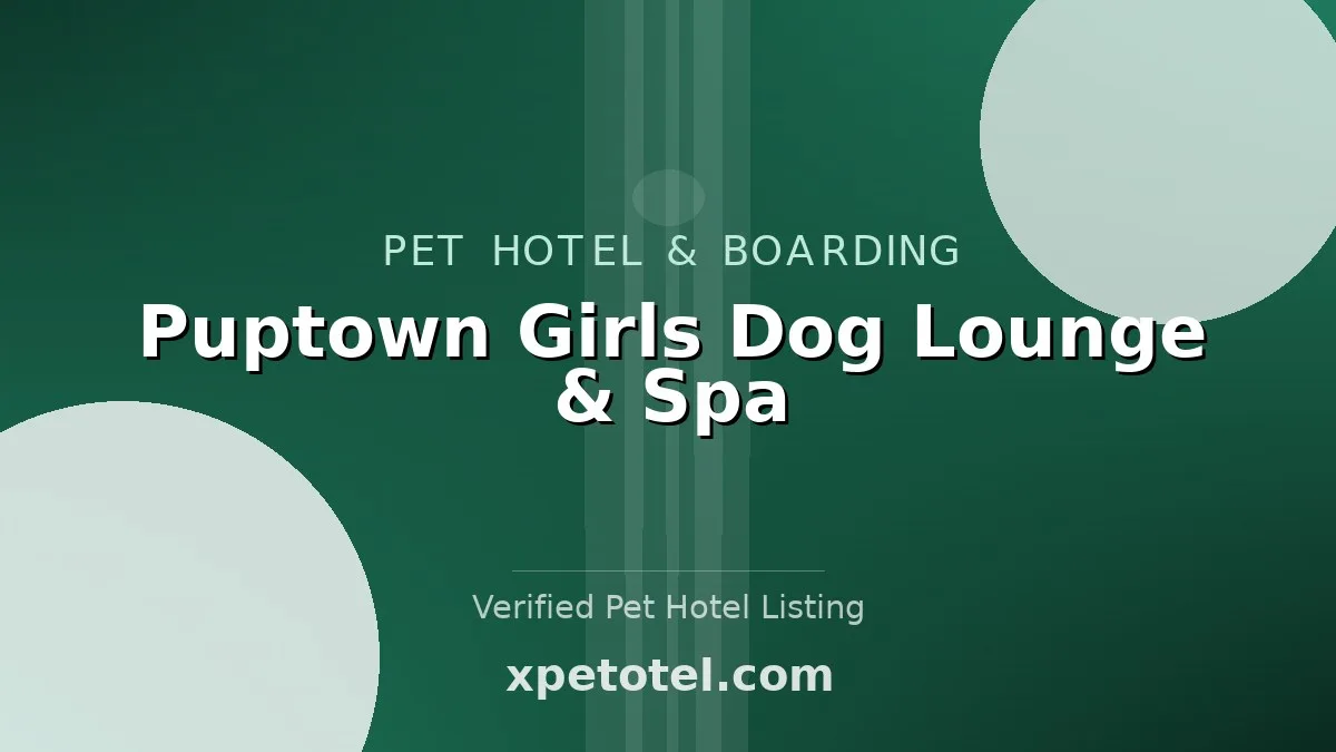 Puptown Girls Dog Lounge & Spa