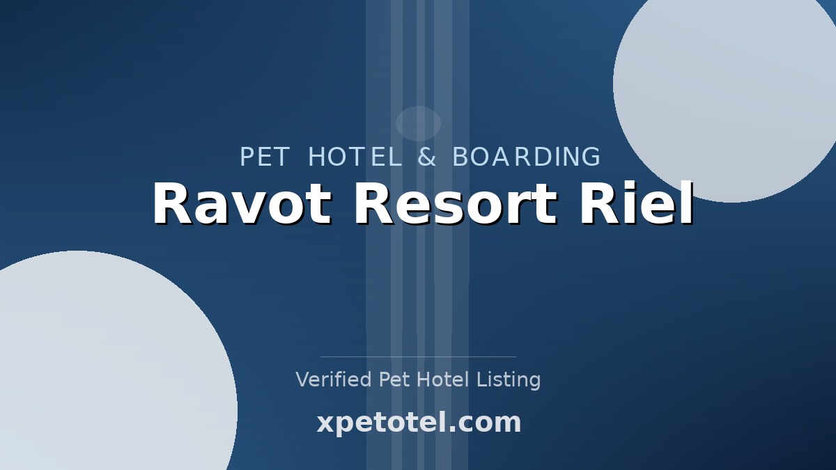 Ravot Resort Riel pet hotel Riel