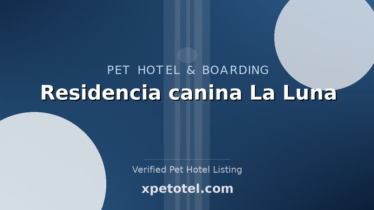 Residencia canina La Luna pet hotel Spain