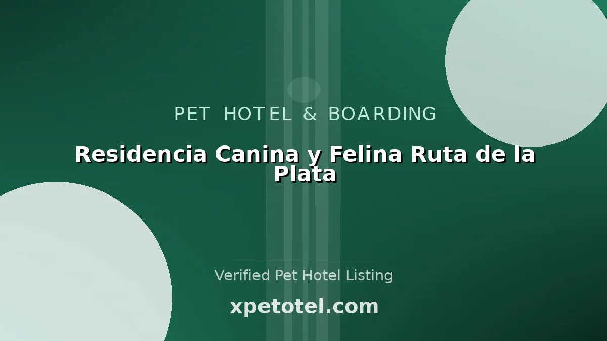 Residencia Canina y Felina Ruta de la Plata