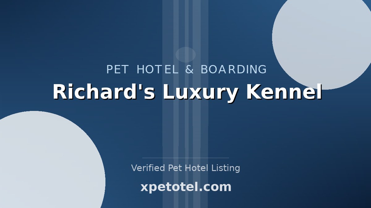 Richard's Luxury Kennel pet hotel Harvard