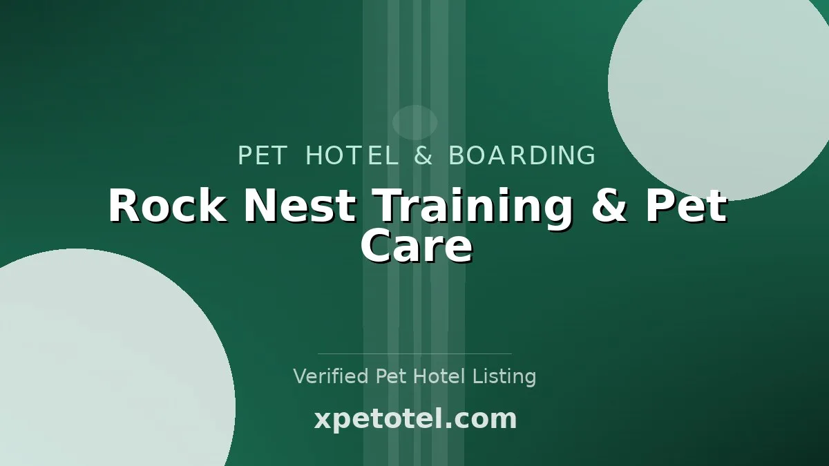 Rock Nest Training & Pet Care