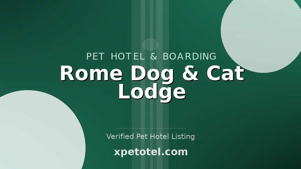 Rome Dog & Cat Lodge