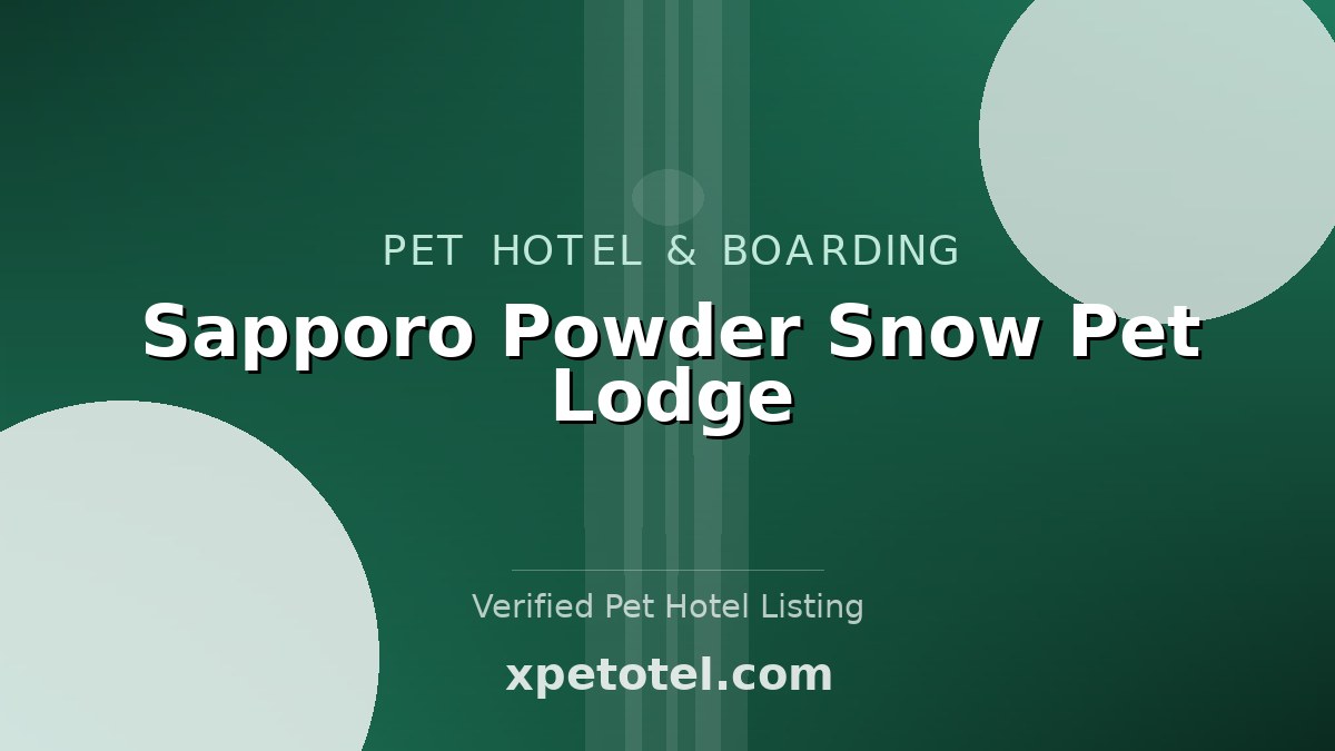 Sapporo Powder Snow Pet Lodge