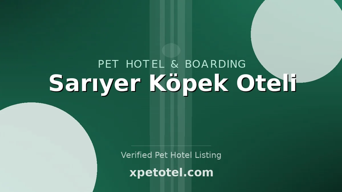 Sarıyer Köpek Oteli