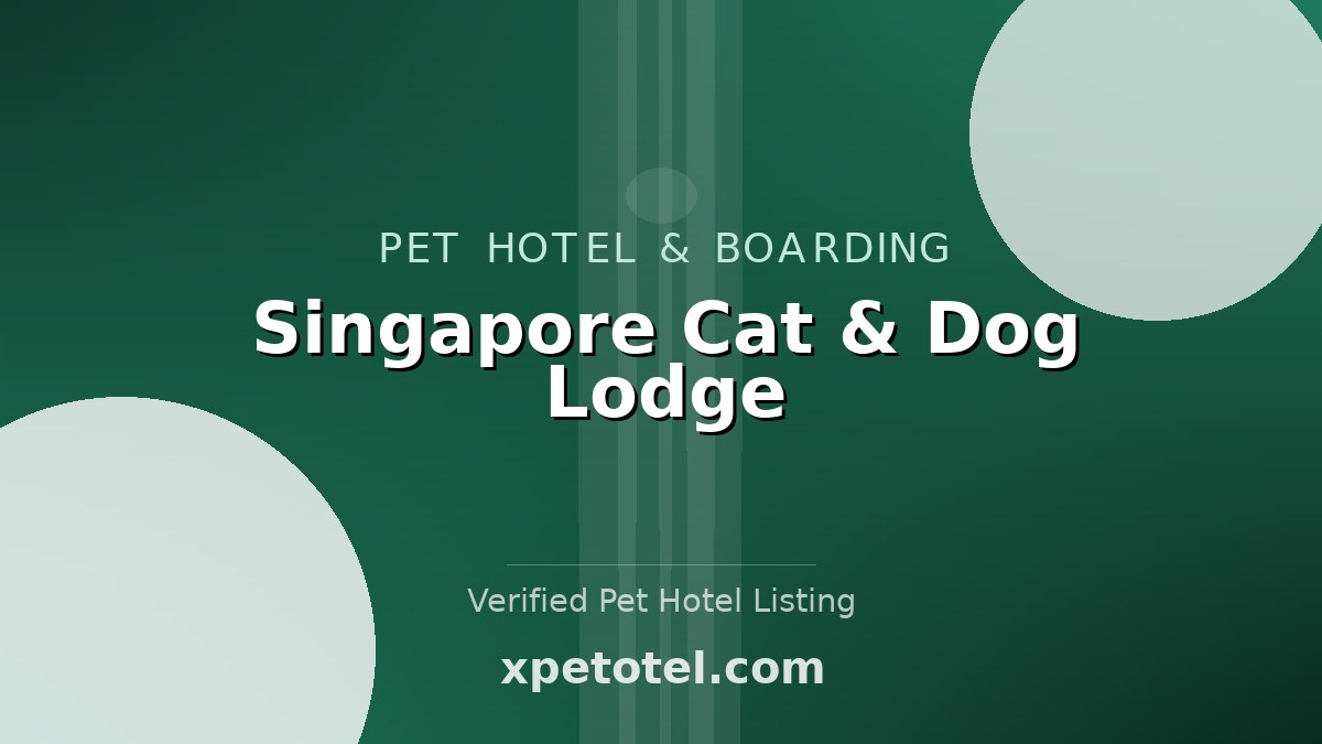 Singapore Cat & Dog Lodge