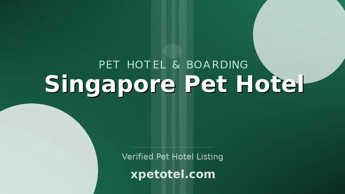 Singapore Pet Hotel