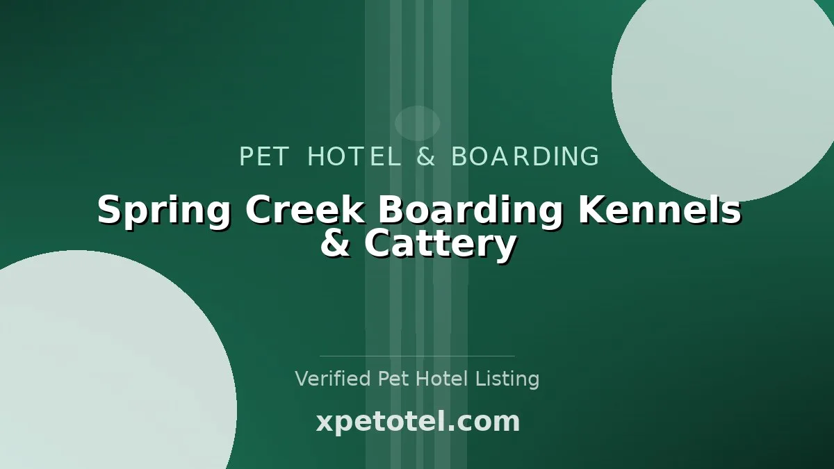 Spring Creek Boarding Kennels & Cattery