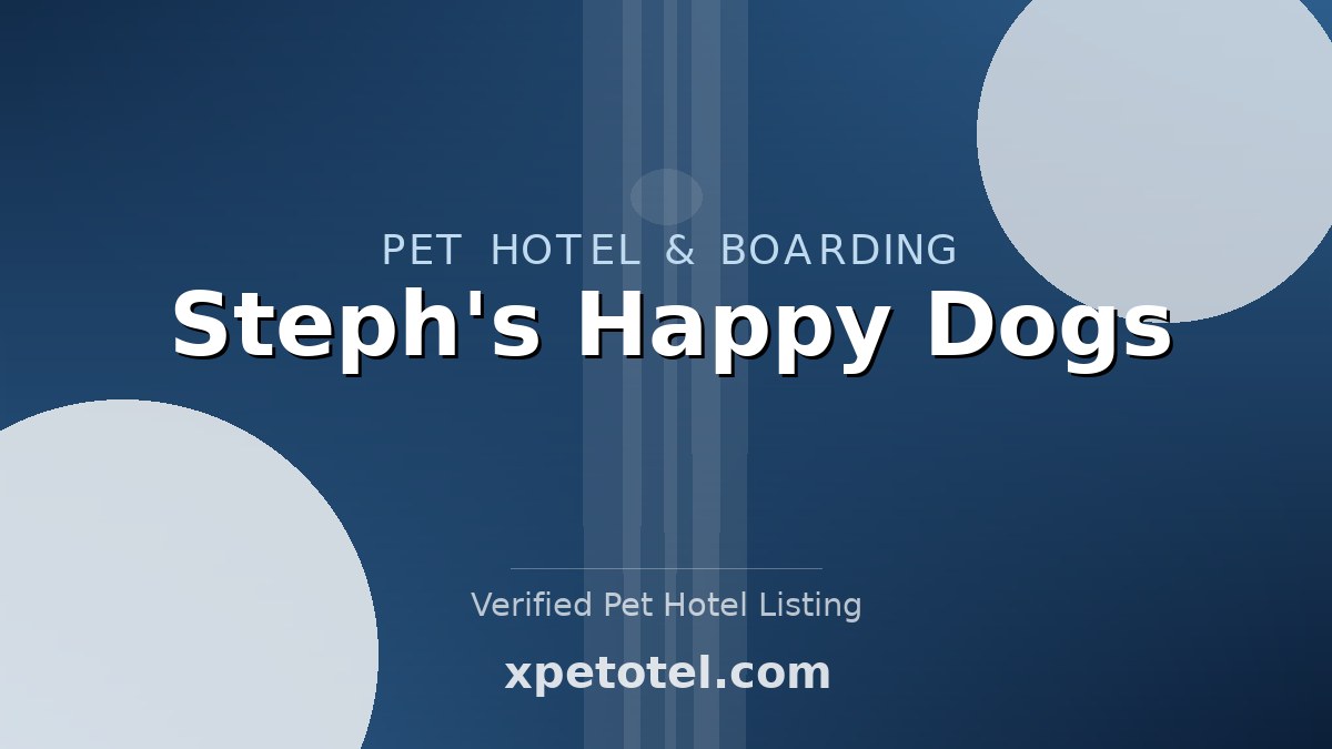 Steph's Happy Dogs pet hotel Simi Valley