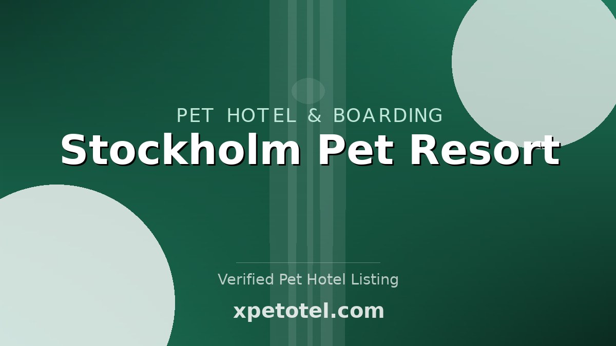 Stockholm Pet Resort