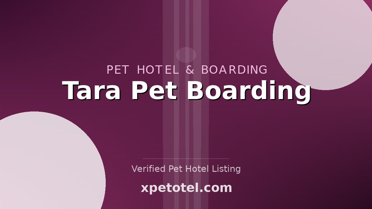 Tara Pet Boarding pet hotel Australia