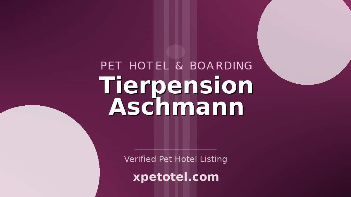 Tierpension Aschmann pet hotel Klipphausen