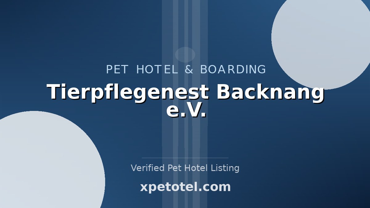 Tierpflegenest Backnang e.V. pet hotel Backnang