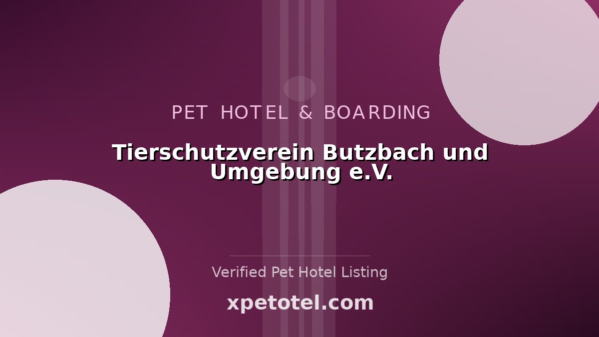 Tierschutzverein Butzbach und Umgebung e.V. pet hotel Butzbach