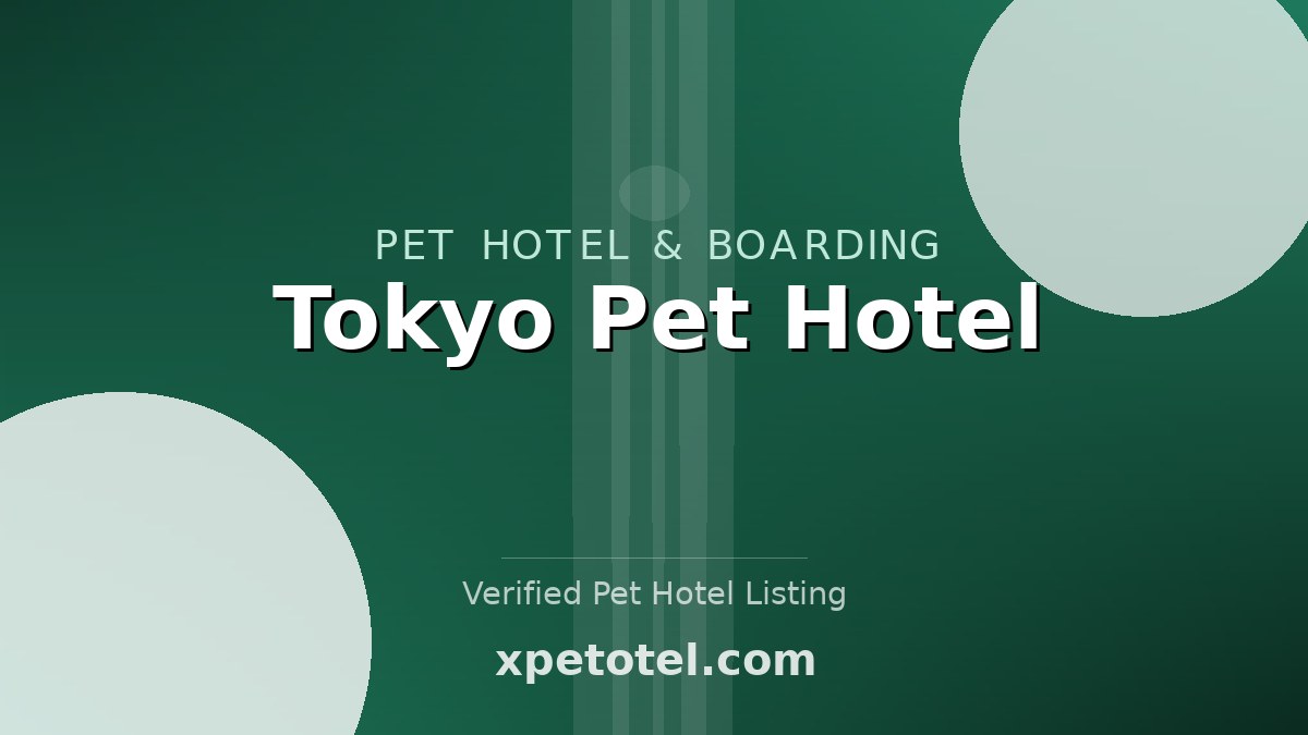 Pet hotels in Tokyo