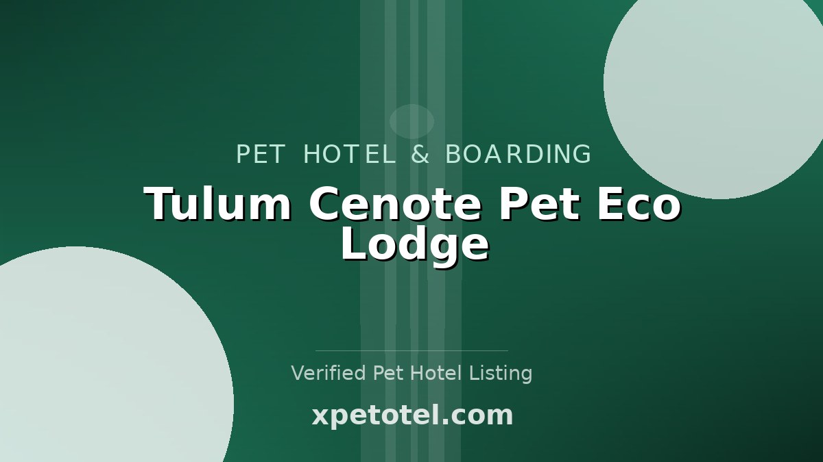 Tulum Cenote Pet Eco Lodge