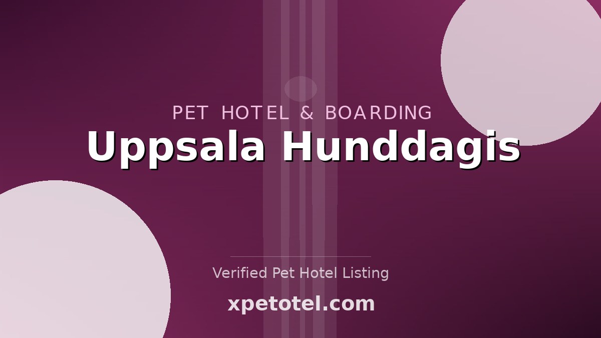 Uppsala Hunddagis pet hotel Uppsala