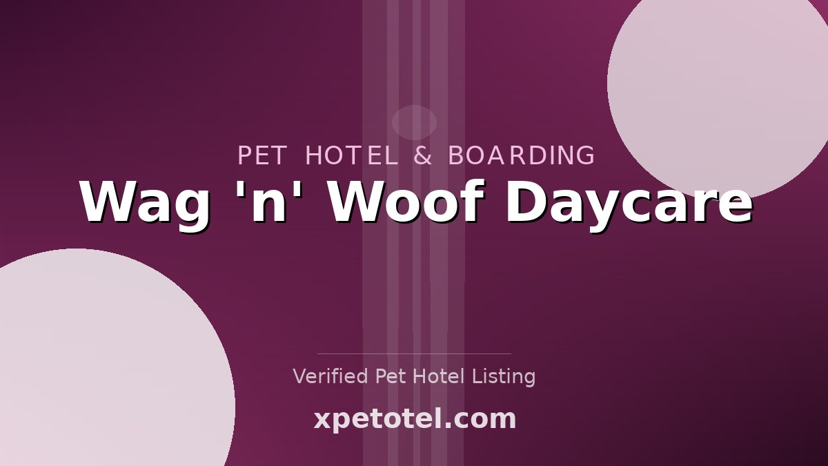 Wag 'n' Woof Daycare pet hotel New Westminster