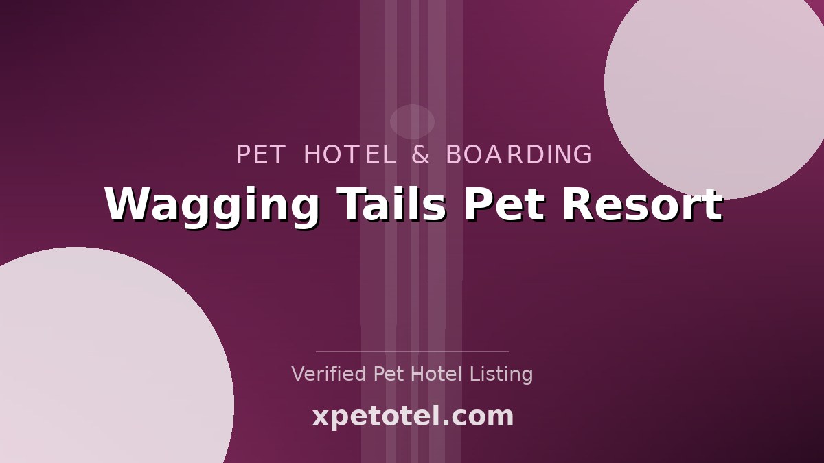 Wagging Tails Pet Resort pet hotel Apple Valley