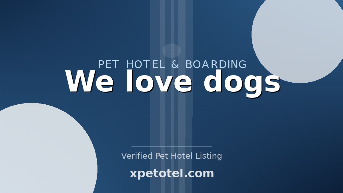 We love dogs pet hotel Knutsford