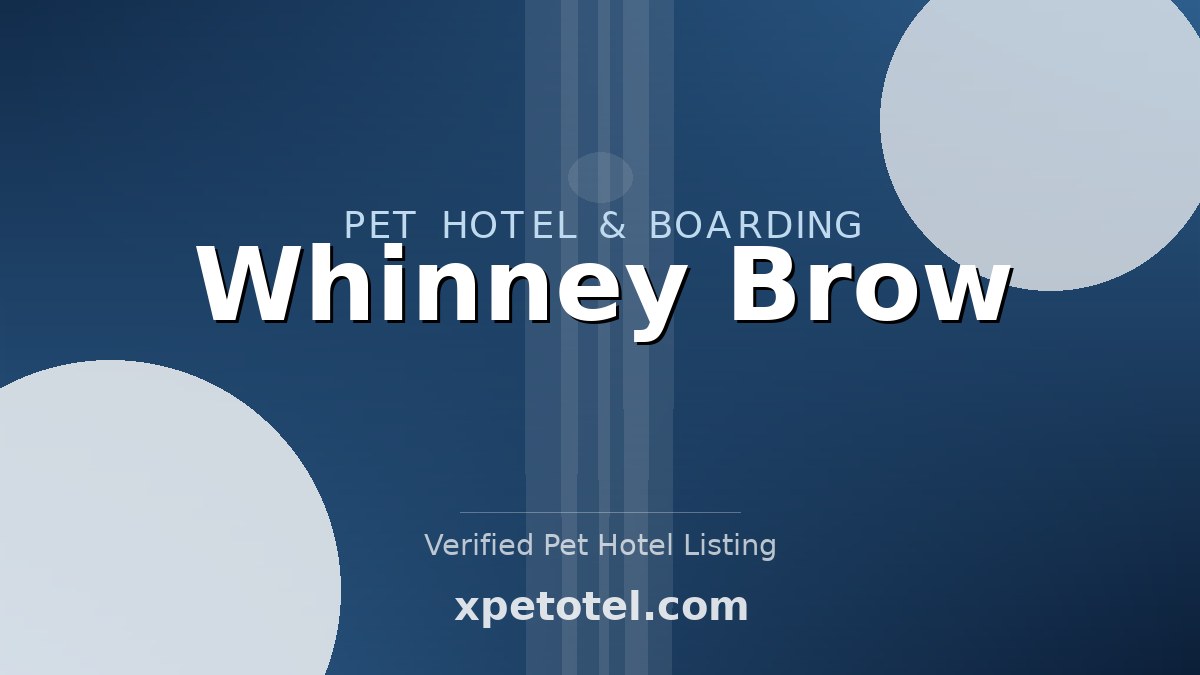 Whinney Brow pet hotel Roweltown