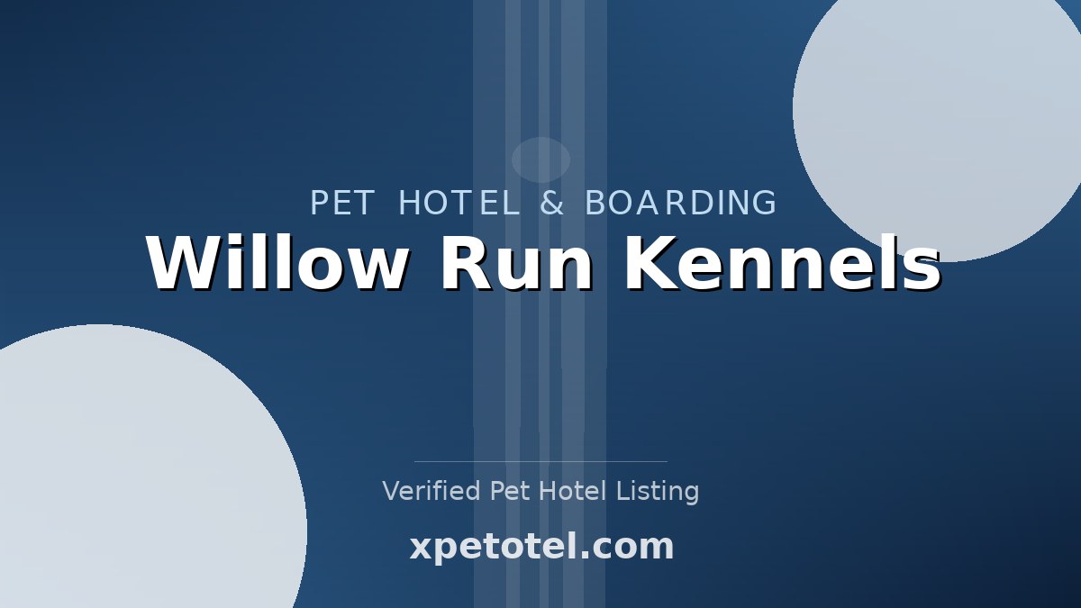 Willow Run Kennels pet hotel Linden