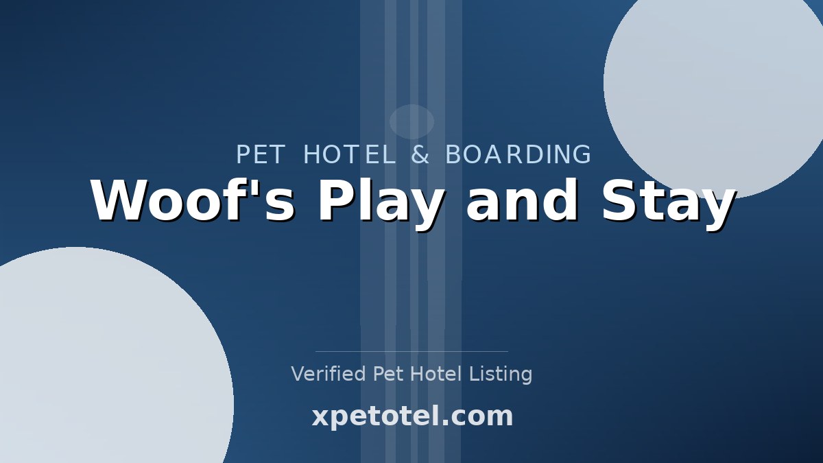 Woof's Play and Stay pet hotel Topeka