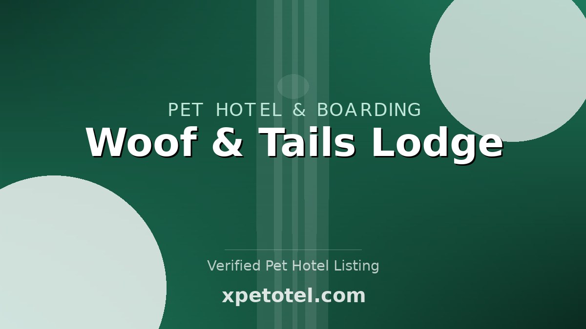 Woof & Tails Lodge